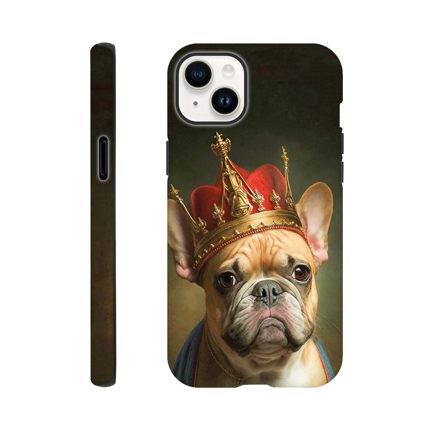Renaissance painting of a french bulldog as a king - Phone case sturdy