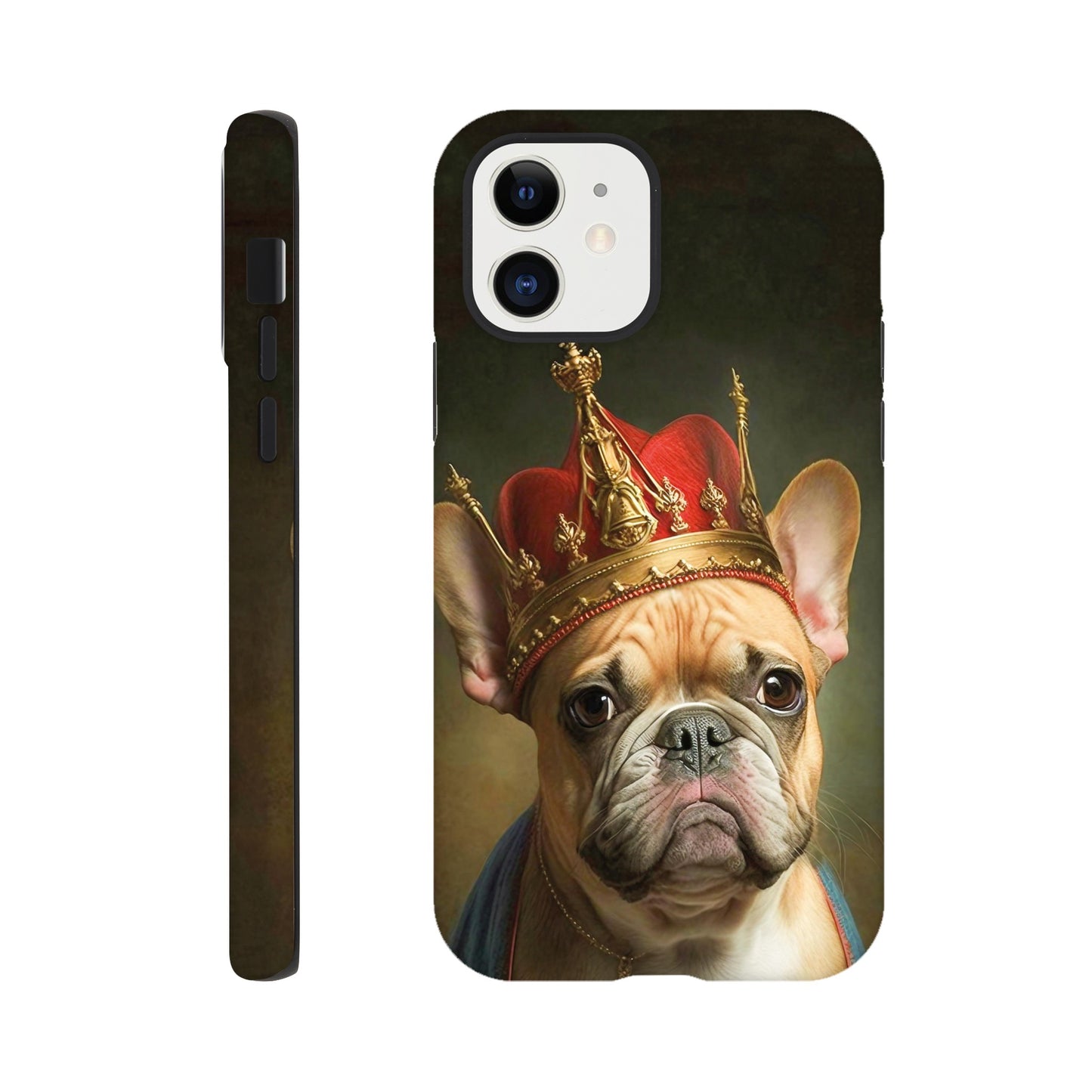 Renaissance painting of a french bulldog as a king - Phone case sturdy