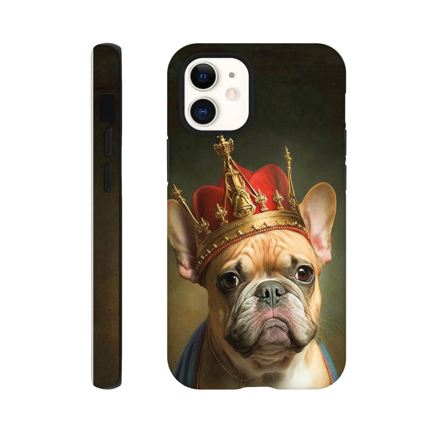 Renaissance painting of a french bulldog as a king - Phone case sturdy