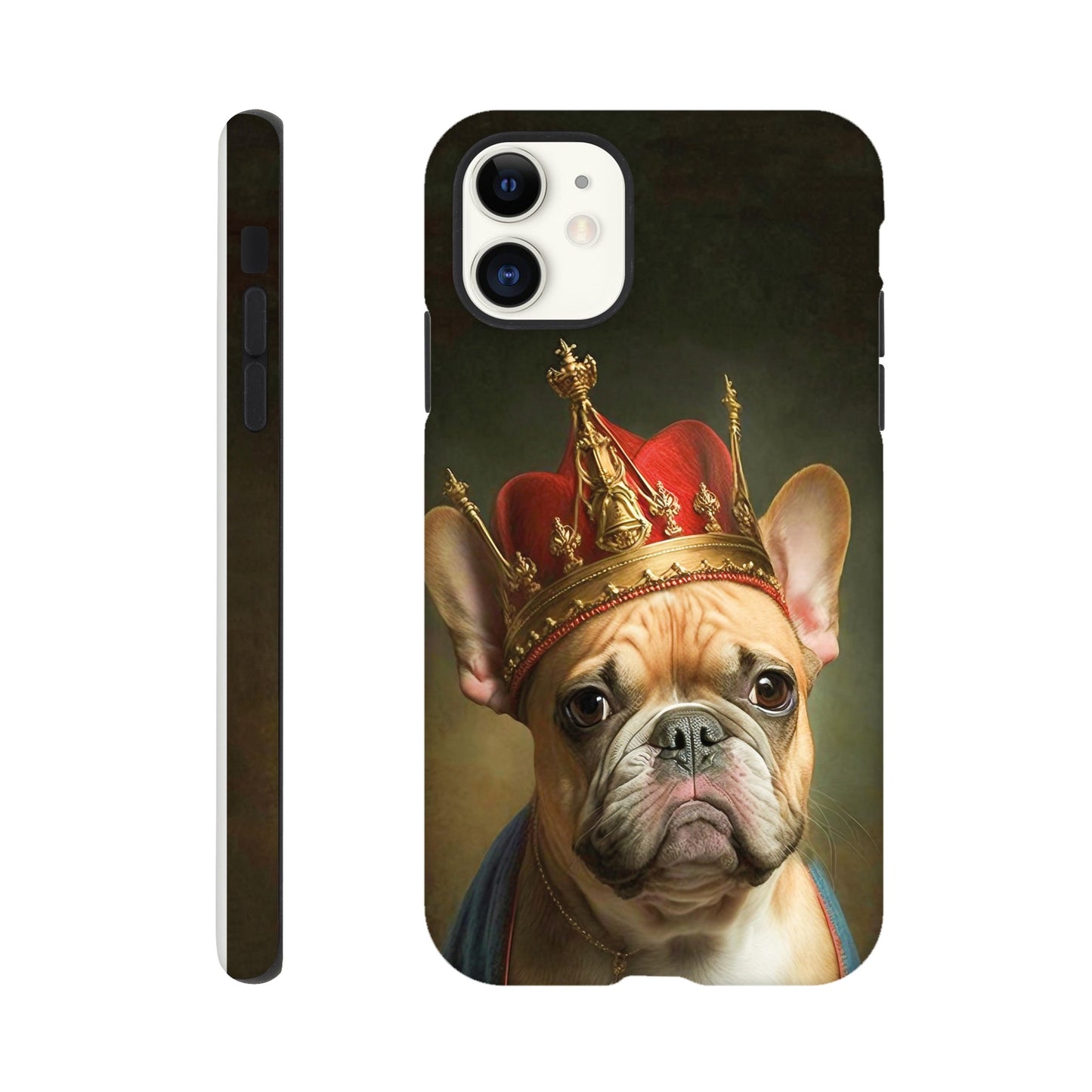 Renaissance painting of a french bulldog as a king - Phone case sturdy