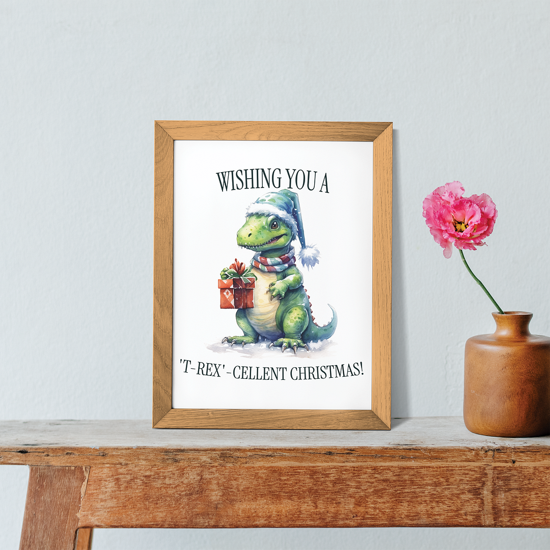 Wishing you a 'T-rex'-cellent Christmas! - Art Print