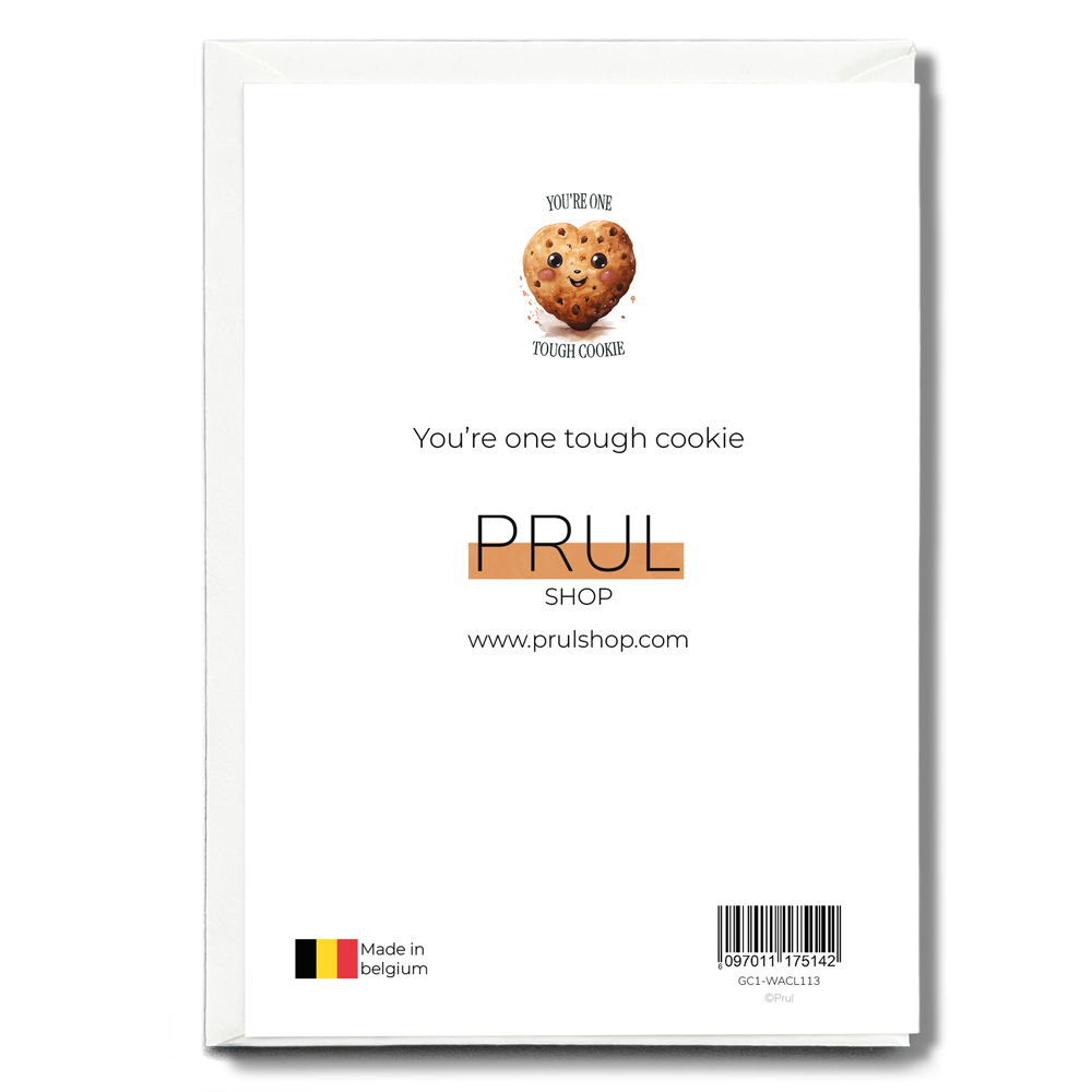 You're one tough cookie - Greeting Card