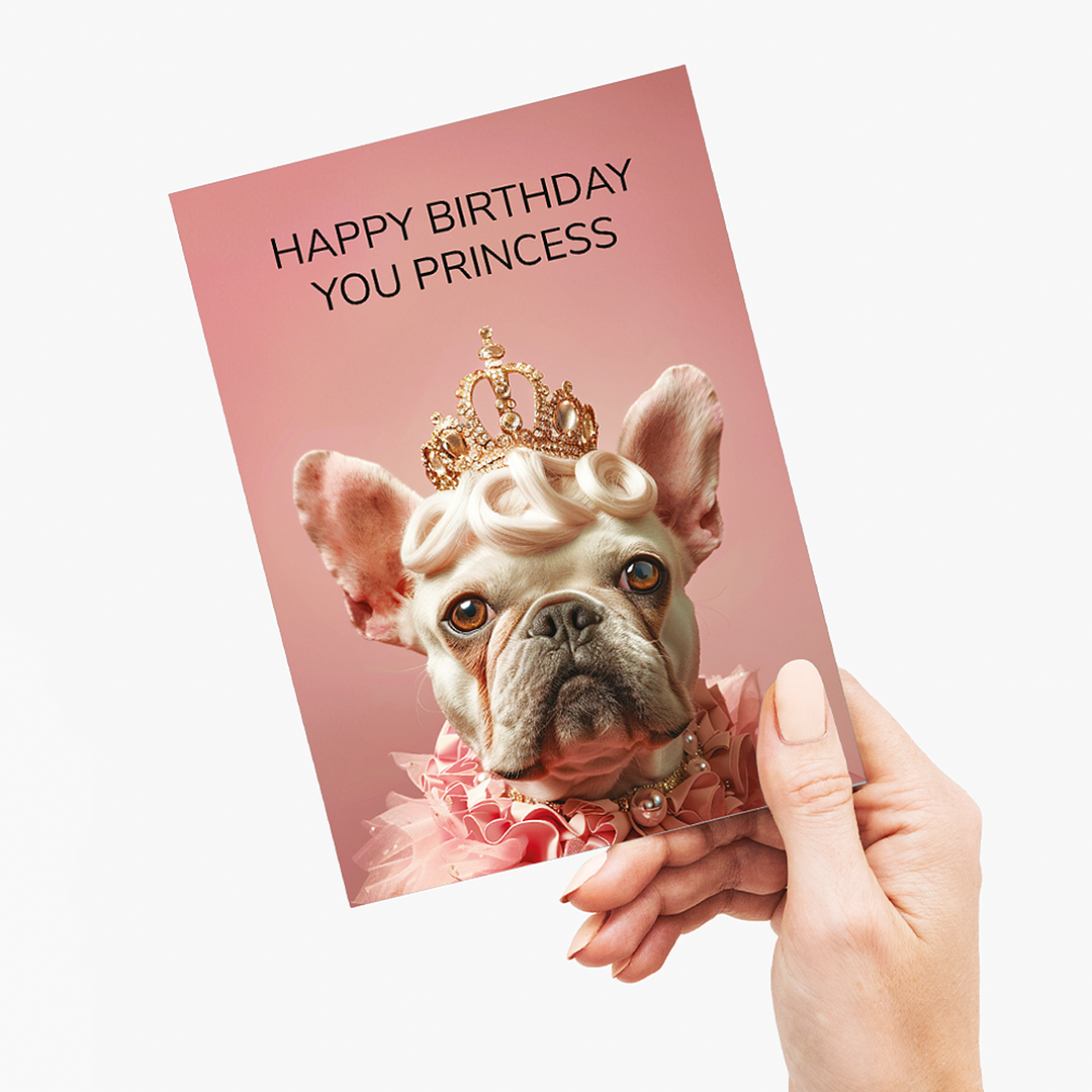 Happy birthday you princess (Frenchy) - Greeting Card