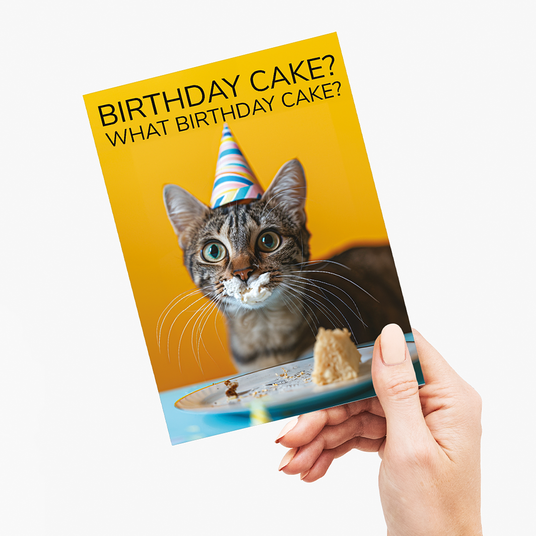 What birthday cake? (Cat) - Greeting Card
