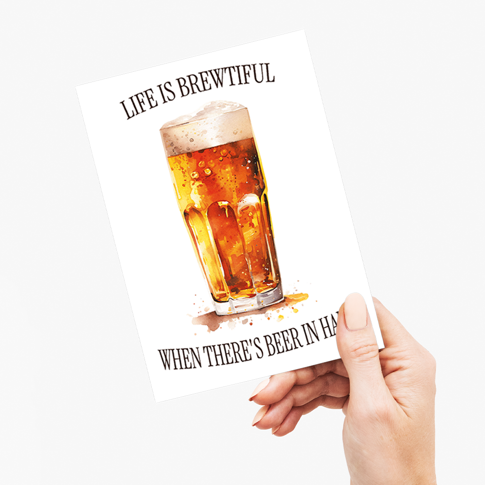 Life is brewtiful - Greeting Card