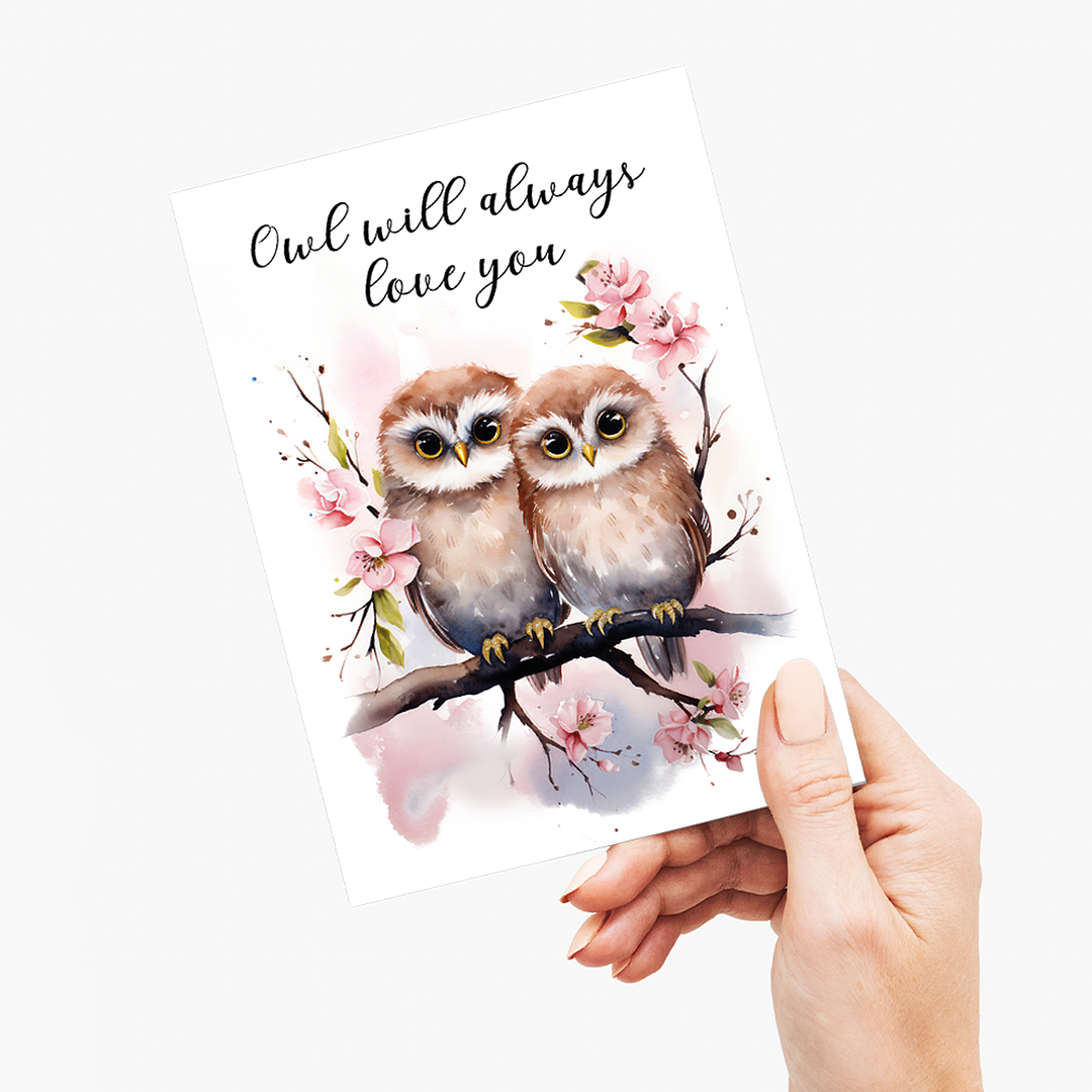 Owl will always love you - Greeting Card