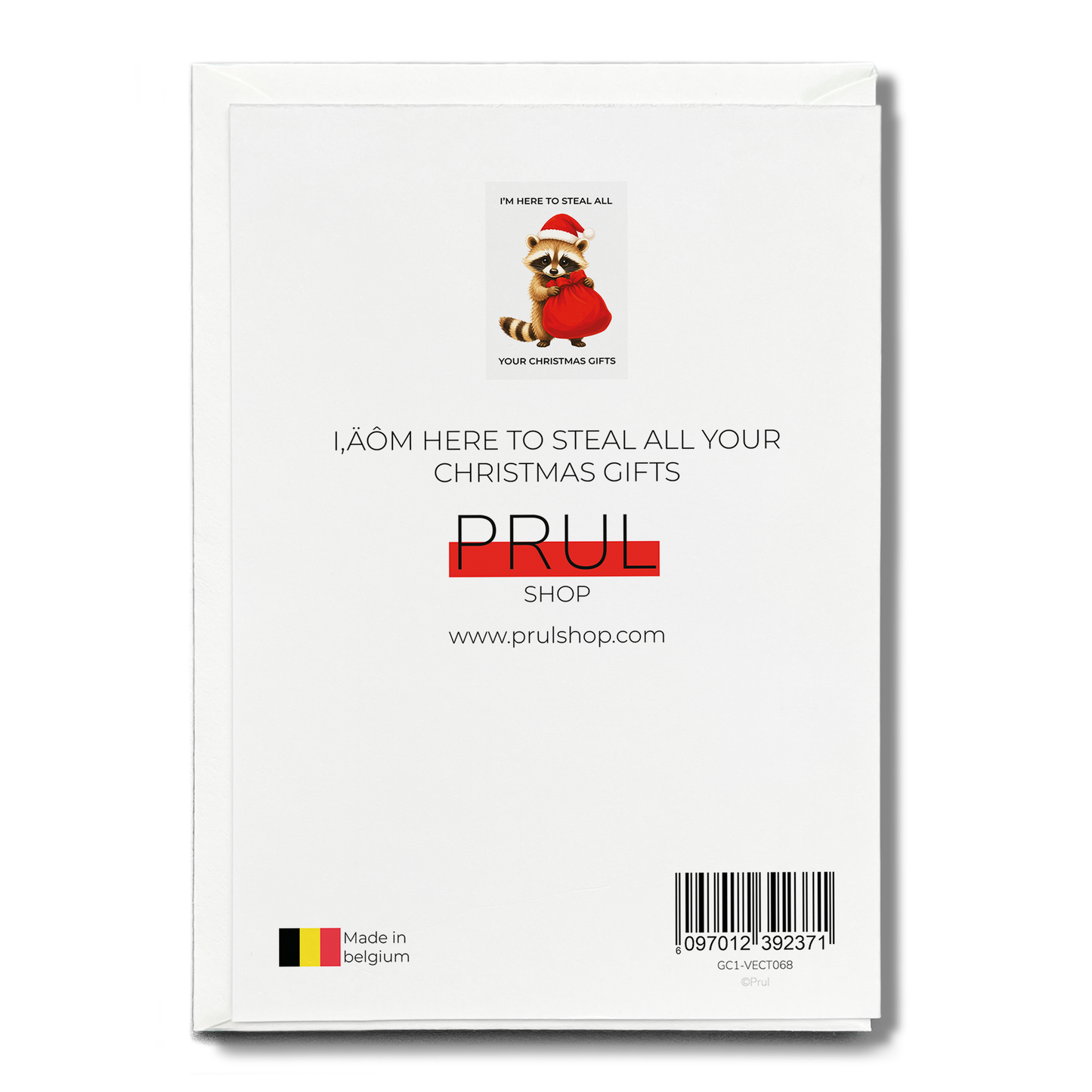 I’m here to steal all your Christmas gifts - Greeting Card