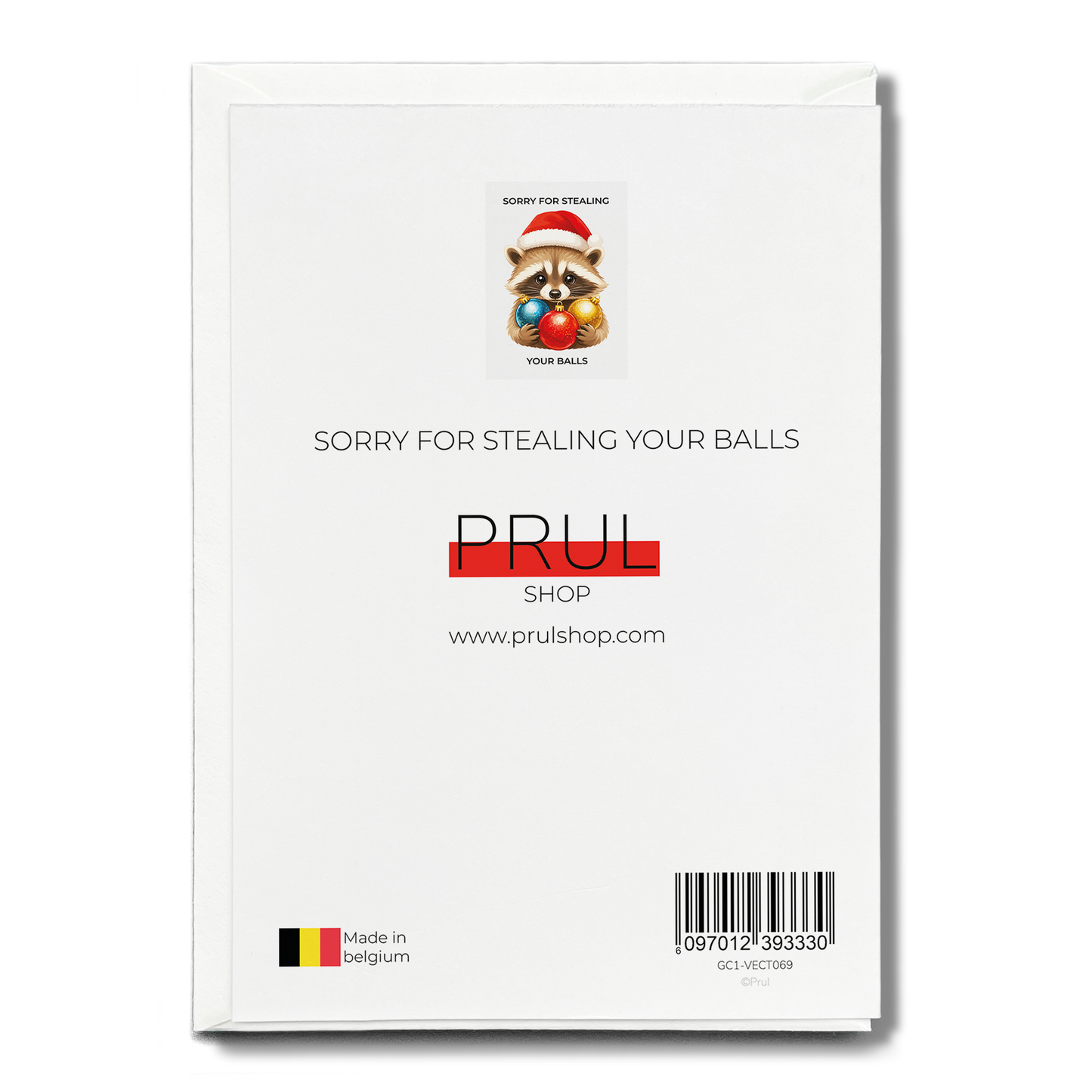 Sorry for stealing your balls - Greeting Card