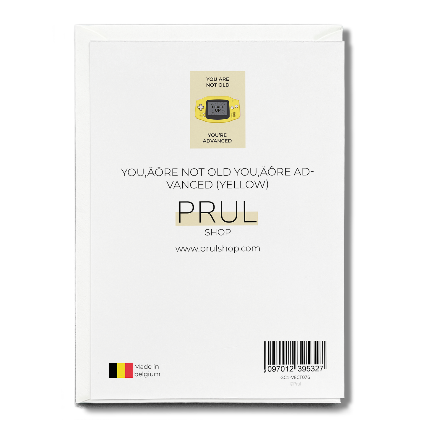 You’re not old you’re Advanced (Yellow) - Greeting Card