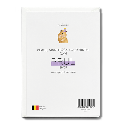 Peace, man! It’s your birthday! - Greeting Card