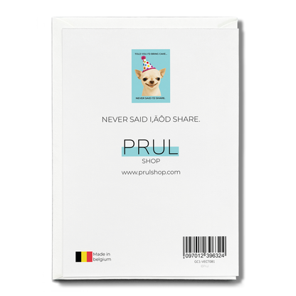 Never Said I’d Share. - Greeting Card