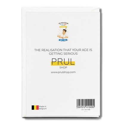 The realisation that your age is getting serious - Greeting Card