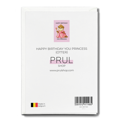 Happy birthday you princess (Otter) - Greeting Card