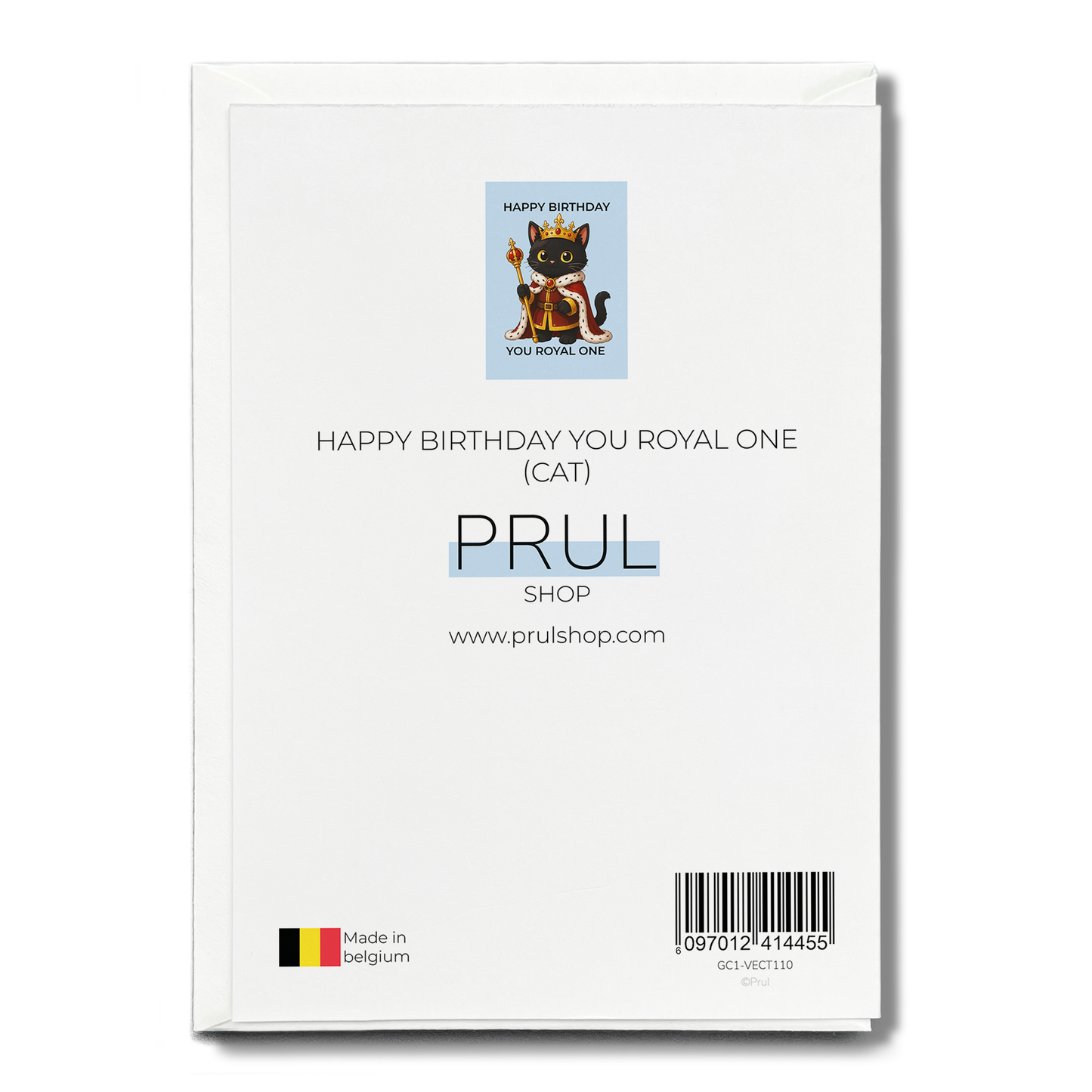 Happy birthday you royal one (Cat) - Greeting Card