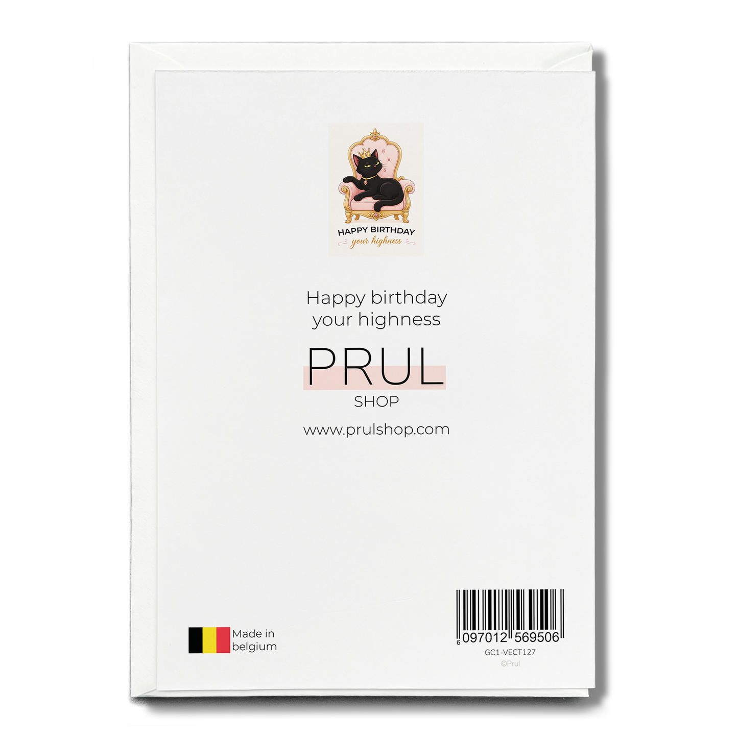 Happy birthday your highness - Greeting Card
