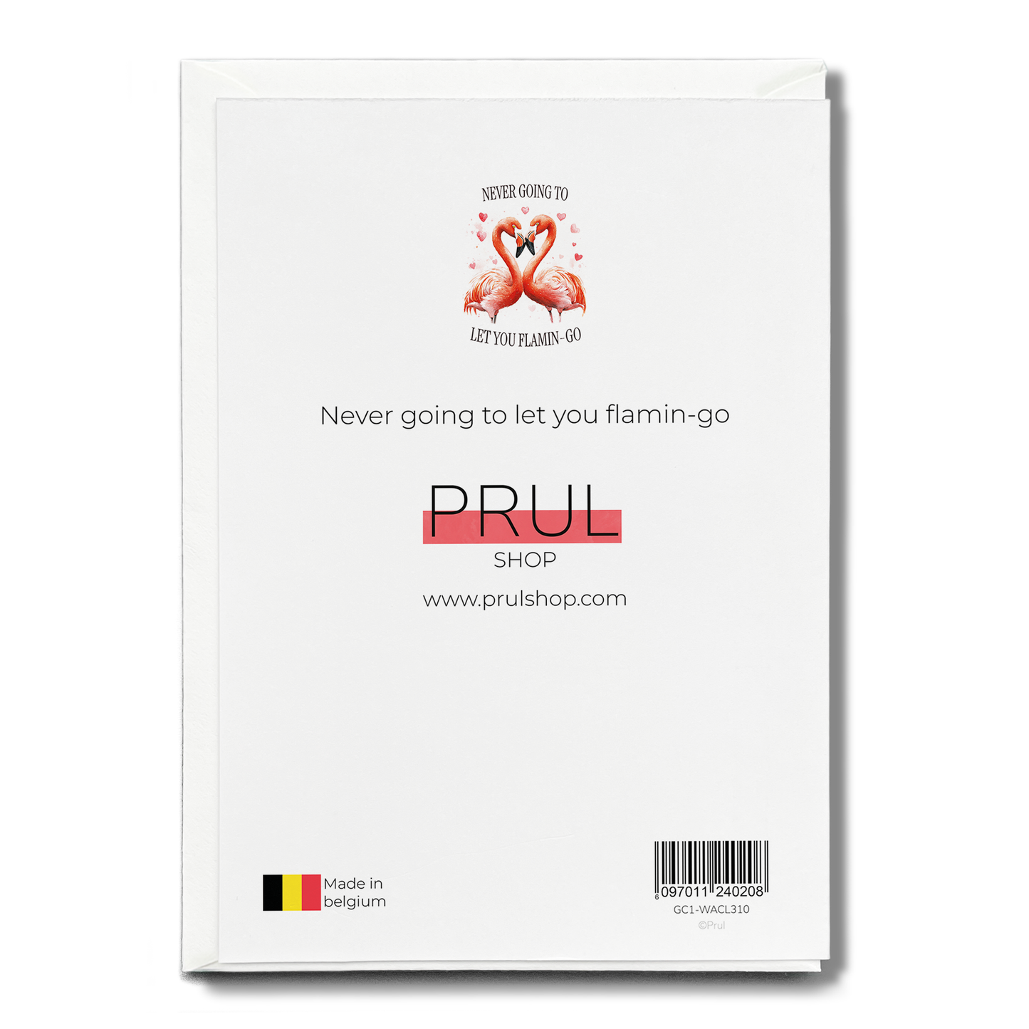 Never going to let you flamin-go - Greeting Card