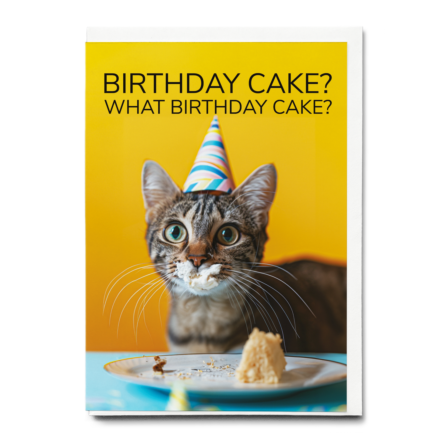 What birthday cake? (Cat) - Greeting Card