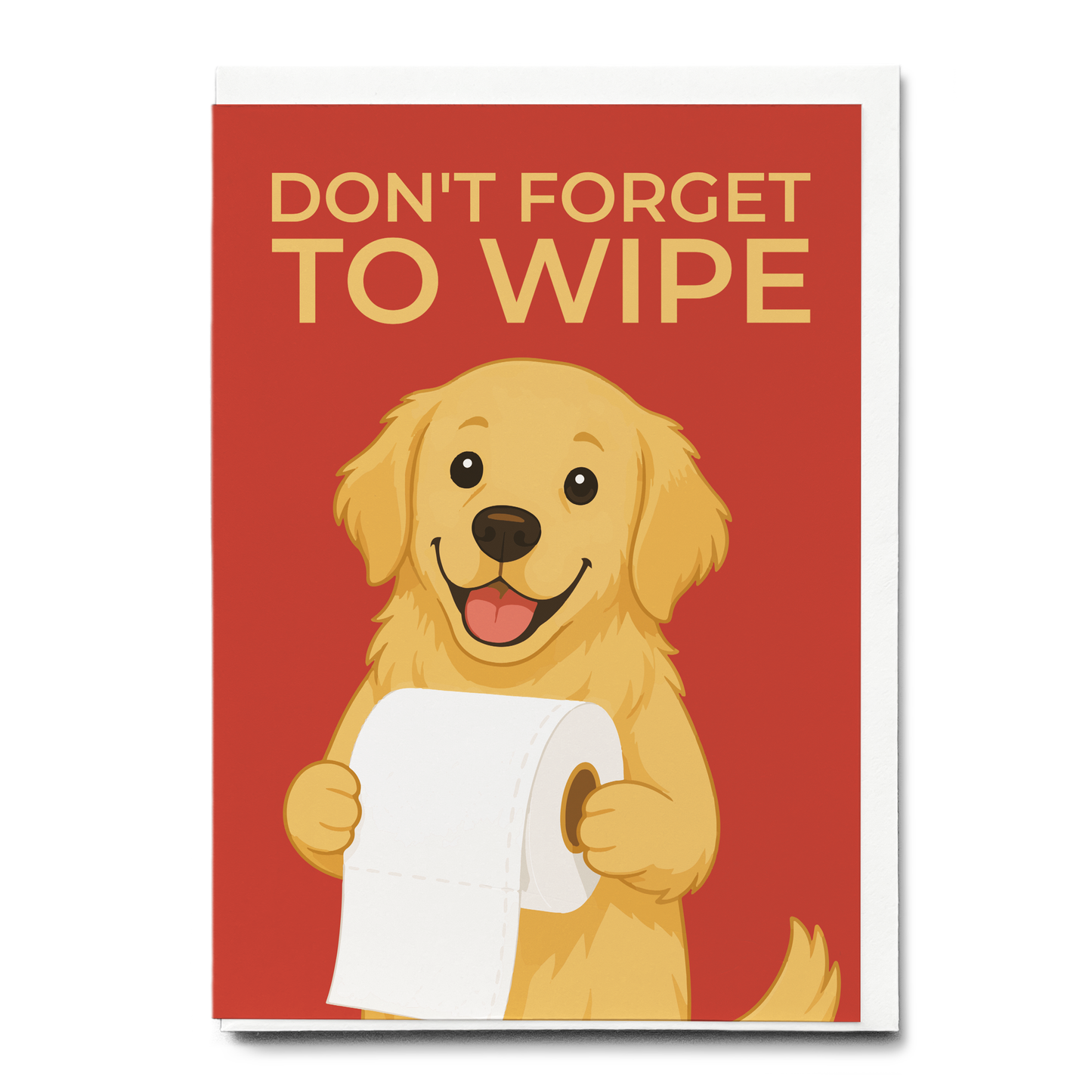 Don't forget to wipe Red - Greeting Card