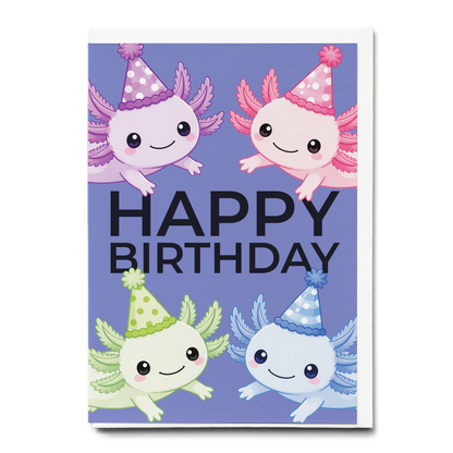 Happy Birtdhay Axolotls - Greeting Card