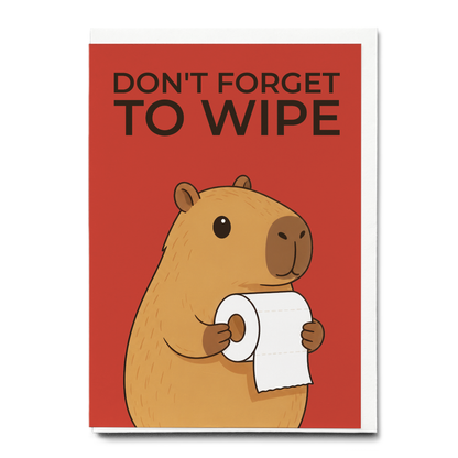 Don't forget to wipe capybara Red - Greeting Card