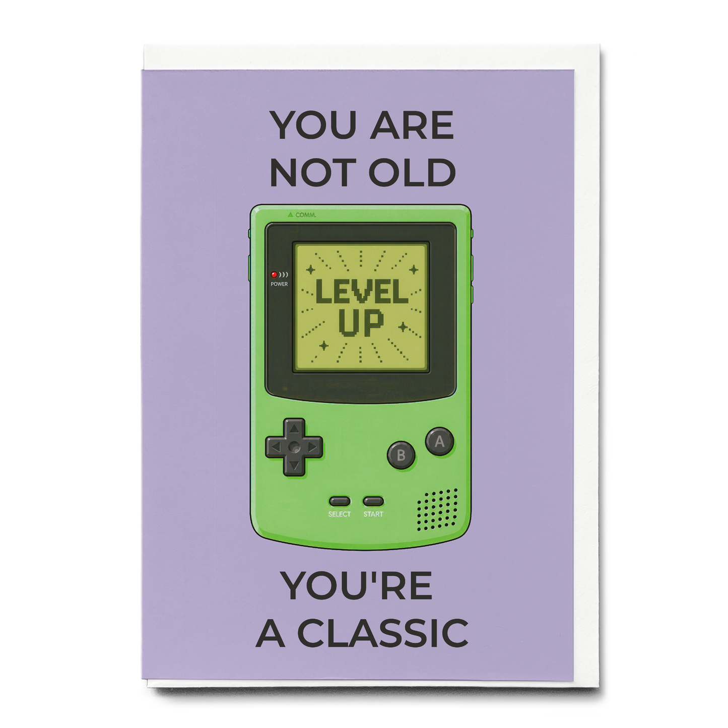 you are not old you're a classic (Green Gameboy) - Greeting Card