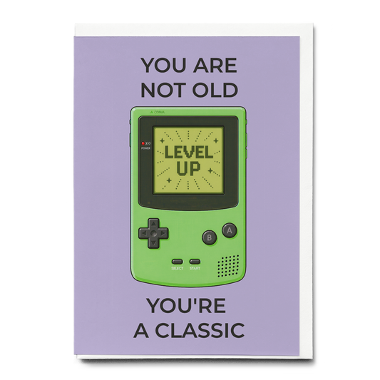 you are not old you're a classic (Green Gameboy) - Greeting Card
