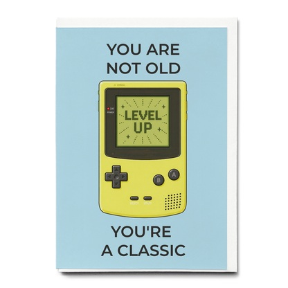 you are not old you're a classic (Yellow Gameboy) - Greeting Card