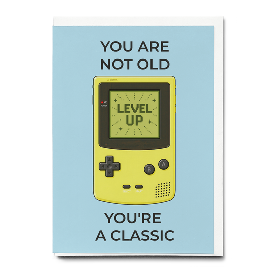 you are not old you're a classic (Yellow Gameboy) - Greeting Card