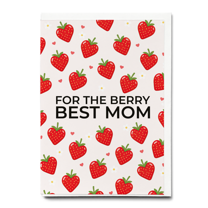 For the berry best mom - Greeting Card