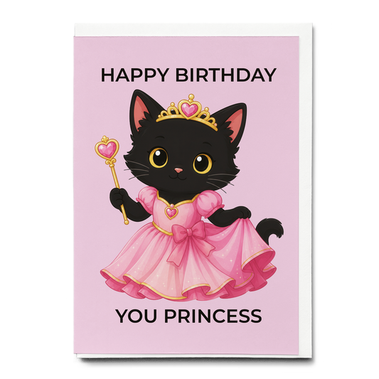 Happy birthday you princess (Cat) - Greeting Card