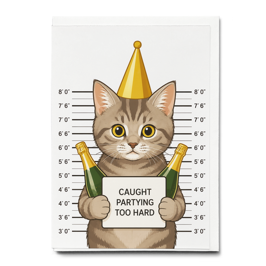 Caught partying to hard (cat) - Greeting Card
