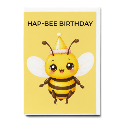 Hap-bee birthday - Greeting Card