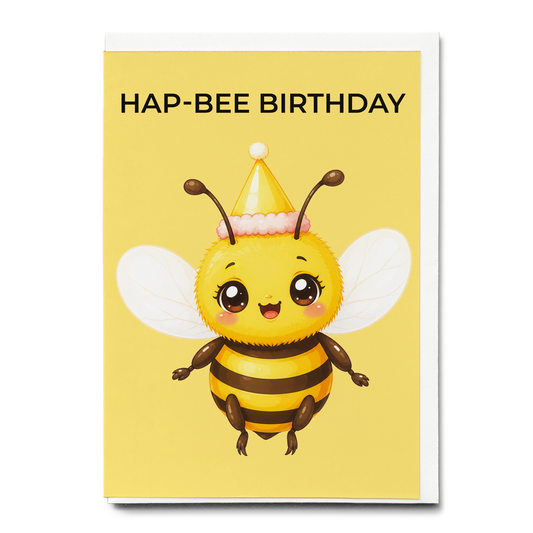 Hap-bee birthday - Greeting Card