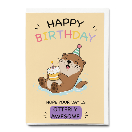 Happy birthday (Otterly awesome) - Greeting Card