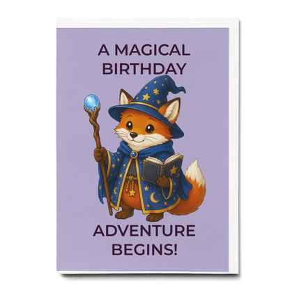 A magical birthday adventure begins! (Fox) - Greeting Card
