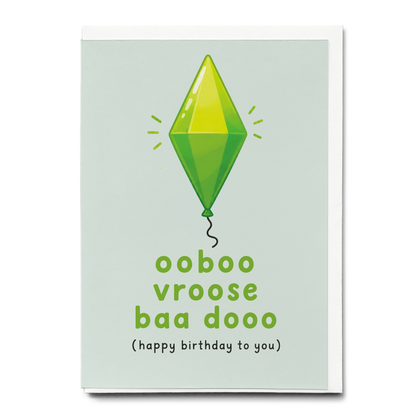 Ooboo vroose baa dooo (Happy birthday to you) - Greeting Card