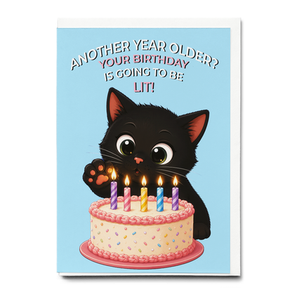 Birthday is going to be lit! - Greeting Card