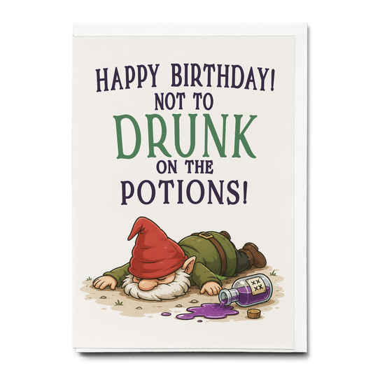 Happy birthday! not to drunk on the potions! - Greeting Card