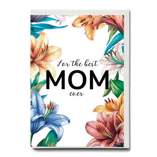 Best mom (Lily) - Greeting Card