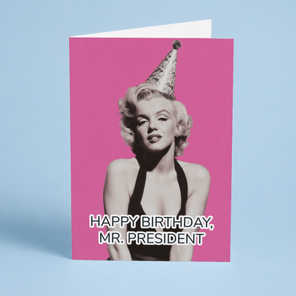 Happy birthday, Mr. president - Greeting Card