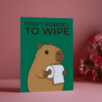 Don't forget to wipe capybara Green - Greeting Card