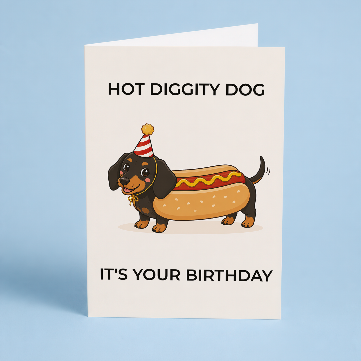 hot diggity dog it's your birthday - Greeting Card