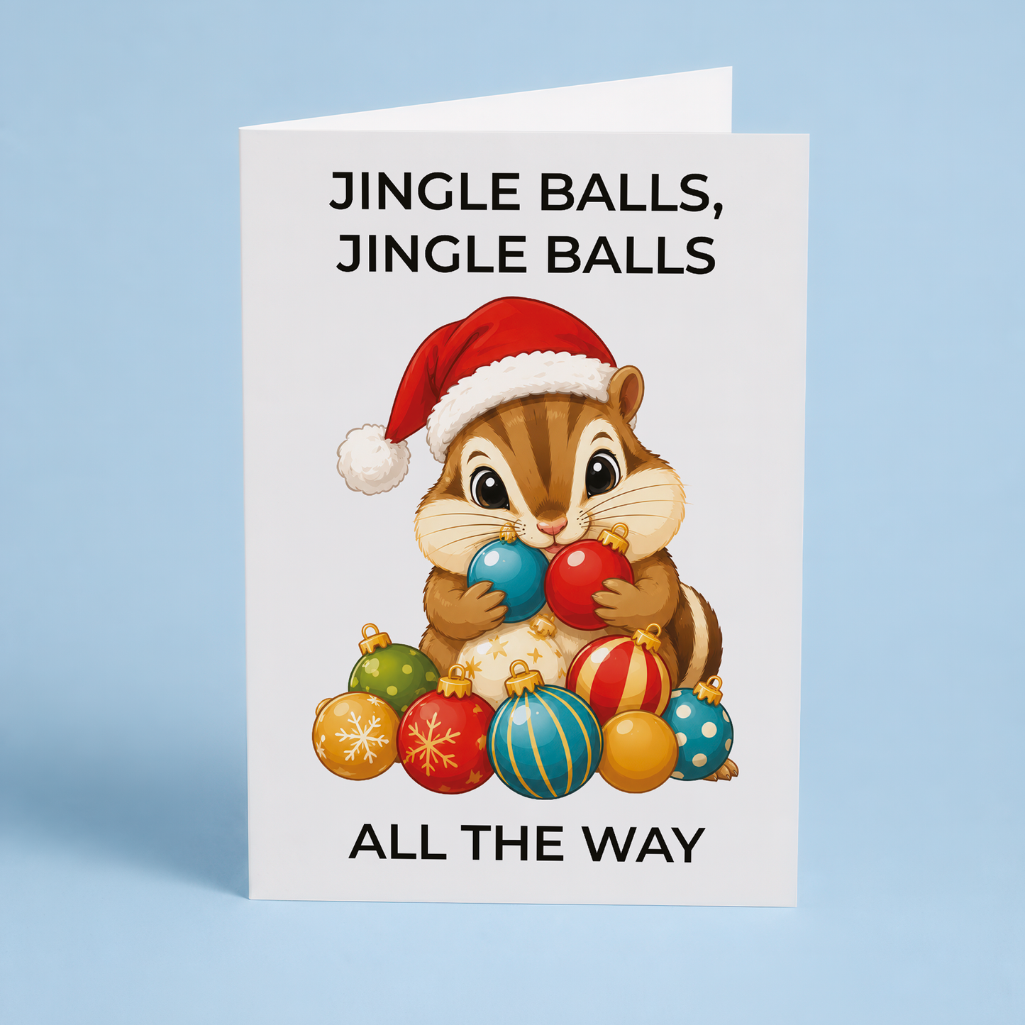 Jingle balls, Jingle balls - Greeting Card