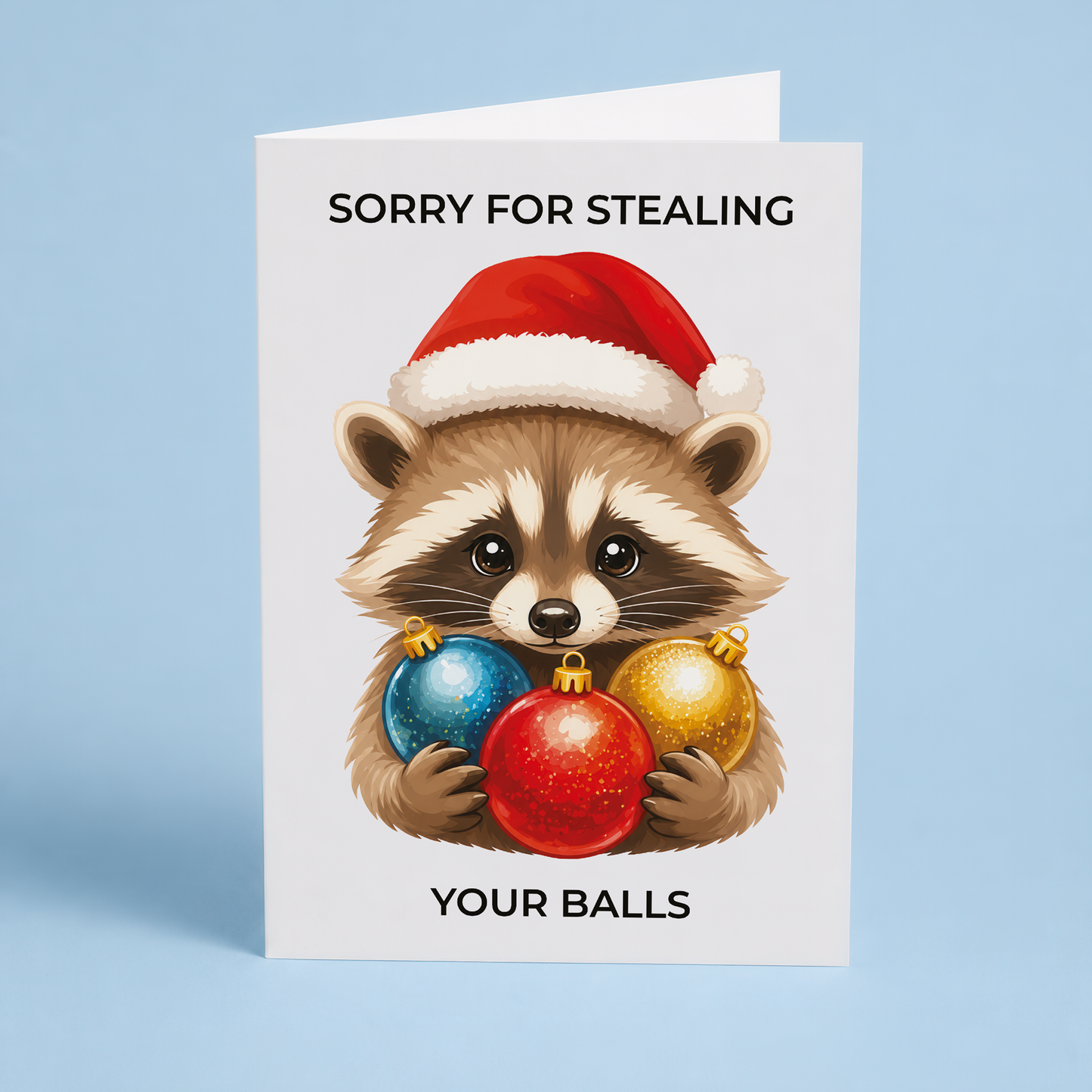 Sorry for stealing your balls - Greeting Card