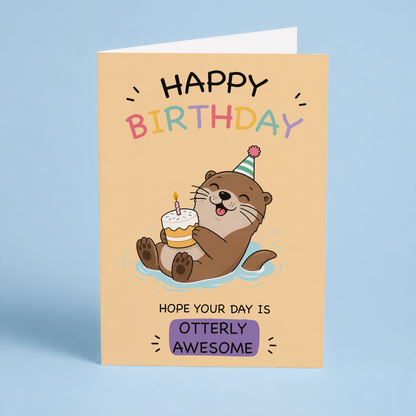 Happy birthday (Otterly awesome) - Greeting Card