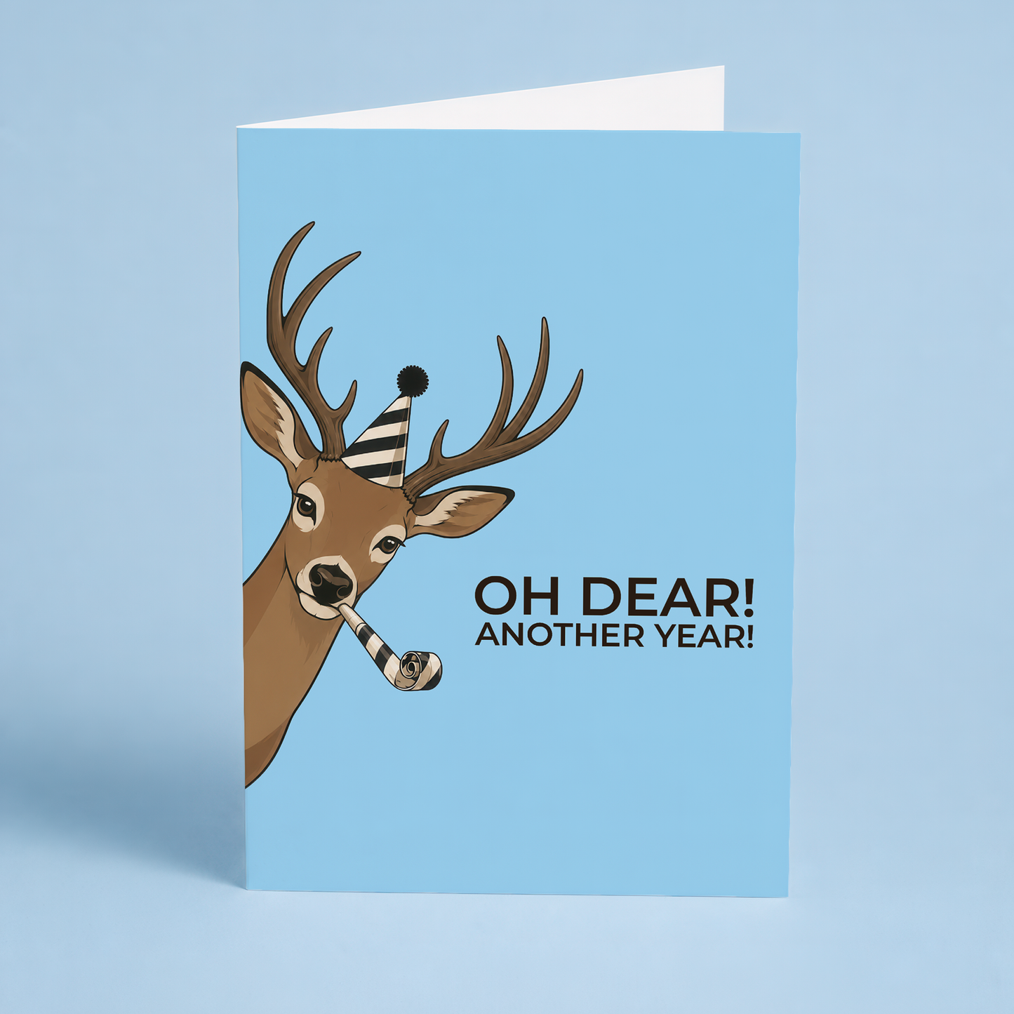 Oh dear! Another year! - Greeting Card