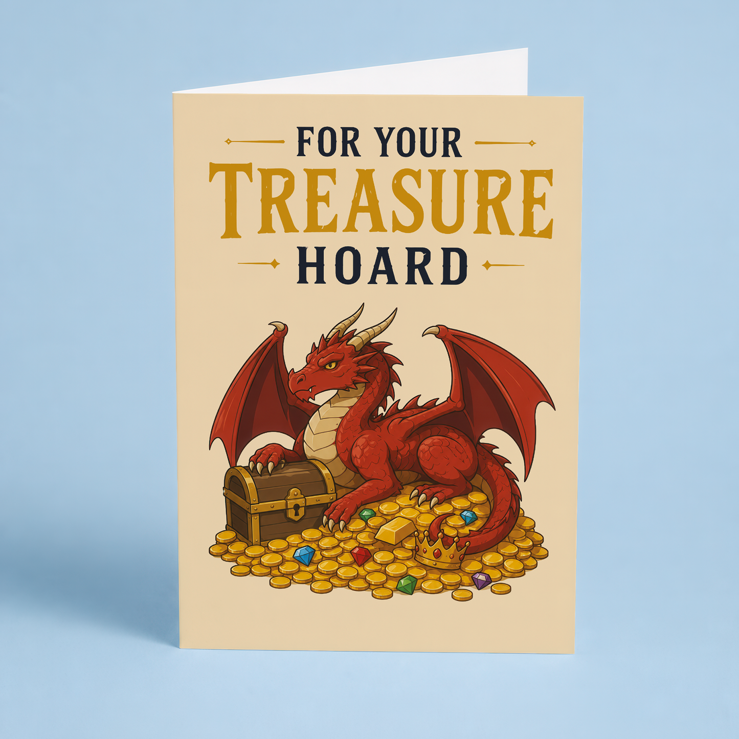 For your treasure hoard - Greeting Card