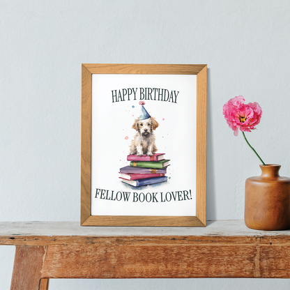 Happy birthday fellow book lover! (Dog) - Art Print