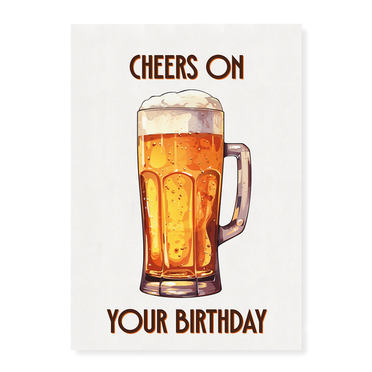 cheers on your birthday (Beer) - Art Print