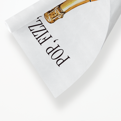 Pop, fizz, clink!  - Art Print